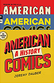 Book cover: American Comics: A History